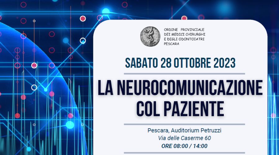 Clicca per accedere all'articolo OMCeO Pescara - Evento ecm "La neurocomunicazione con il paziente" del 28/10/2023